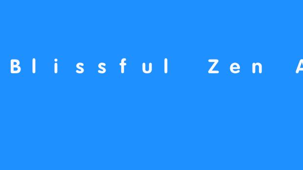 Blissful Zen ASMR